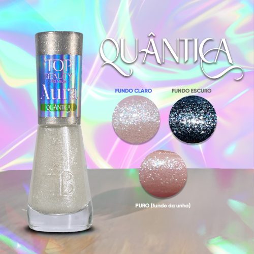 Esmalte Top Beauty Premium AURA - QUÂNTICA